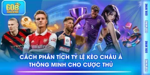 Tỷ lệ kèo châu Á