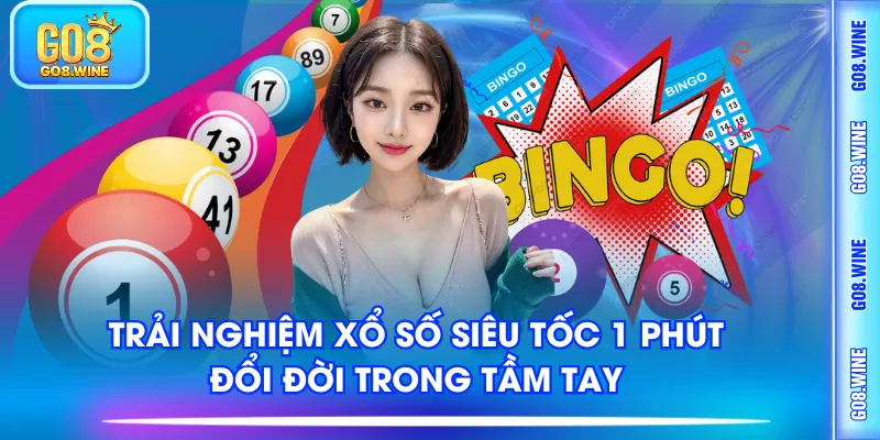 Xổ số siêu tốc 1 phút